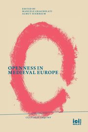 Openness in Medieval Europe, 