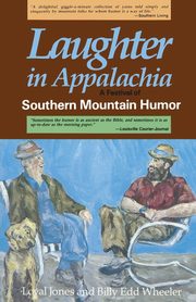 Laughter In Appalachia, Jones Loyal