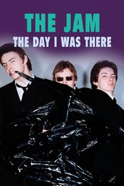 The Jam - The Day I Was There, Cossar Neil