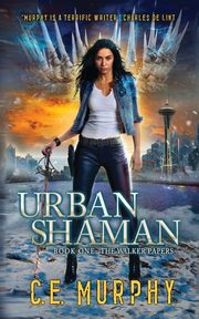 Urban Shaman, Murphy C. E.