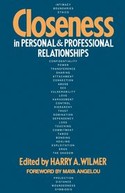 ksiazka tytu: Closeness in Personal and Professional Relationships autor: Wilmer Harry A.