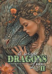 A wise Dragons Love Coloring Book for Adults 2, Publishing Monsoon