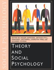 Theory and Social Psychology, Still Arthur