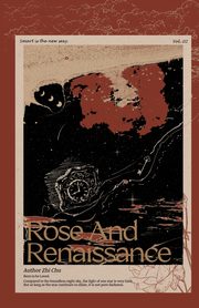 Rose and Renaissance#2, Zhi Chu