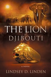 The Lion Of Djibouti, Linden Lindsey D