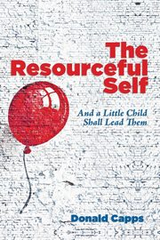 ksiazka tytu: The Resourceful Self autor: Capps Donald