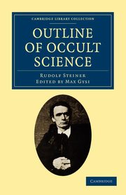 Outline of Occult Science, Steiner Rudolf