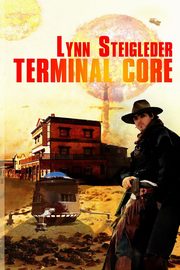 Terminal Core, Steigleder Lynn
