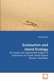 ksiazka tytu: Ecotourism and Island Ecology autor: Luxton James