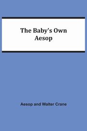 The Baby's Own Aesop, Crane Aesop