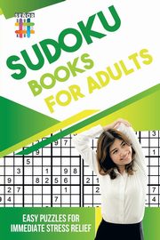 Sudoku Books for Adults | Easy Puzzles for Immediate Stress Relief, Senor Sudoku