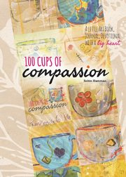 ksiazka tytu: 100 Cups of Compassion autor: Hamman Robin