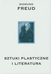 Sztuki plastyczne i literatura, Freud Sigmund