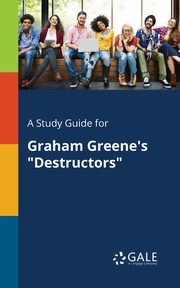 A Study Guide for Graham Greene's 