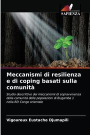 Meccanismi di resilienza e di coping basati sulla comunit?, Eustache Djumapili Vigoureux