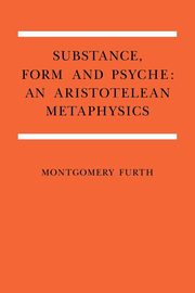 Substance, Form, and Psyche, Furth Montgomery