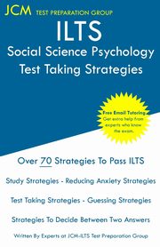 ILTS Social Science Psychology - Test Taking Strategies, Test Preparation Group JCM-ILTS