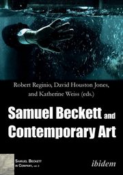 ksiazka tytu: Samuel Beckett and Contemporary Art. autor: 