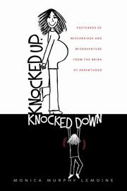 Knocked Up, Knocked Down, Lemoine Monica Murphy