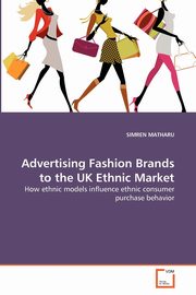 Advertising Fashion Brands to the UK Ethnic Market, MATHARU SIMREN