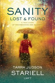 SANITY Lost & Found, Stariell Tarra   Judson