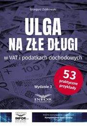 Ulga na ze dugi w VAT i podatkach dochodowych, Zikowski Grzegorz