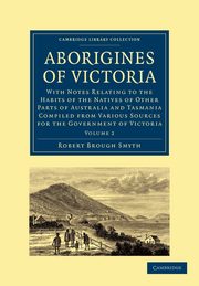 Aborigines of Victoria, Smyth Robert Brough