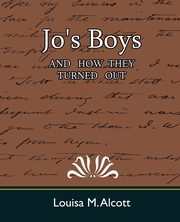 Jo's Boys, Louisa M. Alcott M. Alcott