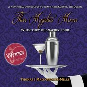 Their Majesties' Mixers, Mace-Archer-Mills Thomas J