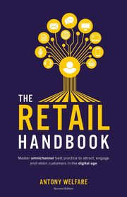 The Retail Handbook (Second Edition), Welfare Antony