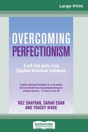Overcoming Perfectionism (16pt Large Print Edition), Egan Sarah