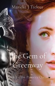 The Gem of Greenway, Treloar Marieke J