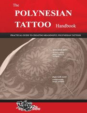 ksiazka tytu: The POLYNESIAN TATTOO Handbook autor: Gemori Roberto