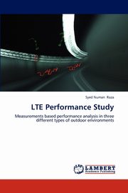 LTE Performance Study, Raza Syed Numan