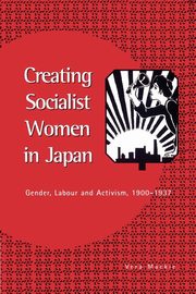 Creating Socialist Women in Japan, MacKie Vera