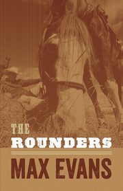 The Rounders, Evans Max