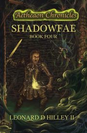 Shadowfae, Hilley II Leonard D.