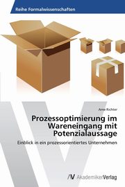 Prozessoptimierung Im Wareneingang Mit Potenzialaussage, Richter Arne