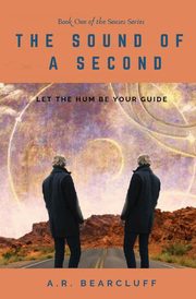 The Sound of a Second, Bearcluff A.R.