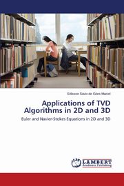 Applications of TVD Algorithms in 2D and 3D, Ges Maciel Edisson Svio de