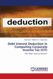 Debt Interest Deduction in Computing Corporate Income Tax (CIT), Agossadou Stanislas T. Mdard D. C.