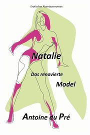 Das renovierte Model, du Pr Antoine