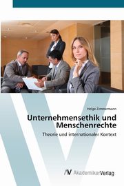 Unternehmensethik und Menschenrechte, Zimmermann Helge