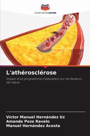 L'athrosclrose, Hernndez Uz Vctor Manuel