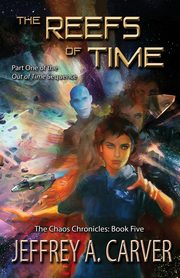 The Reefs of Time, Carver Jeffrey A.