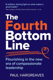 The Fourth Bottom Line, Hargreaves Paul