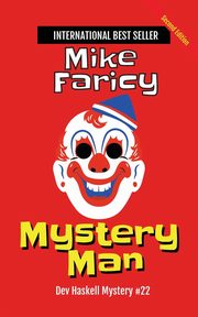 Mystery Man, Faricy Mike