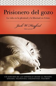 Prisionero del Gozo, Hayford Jack W.