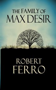 The Family of Max Desir, Ferro Robert