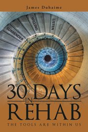 30 Days in Rehab, Duhaime James